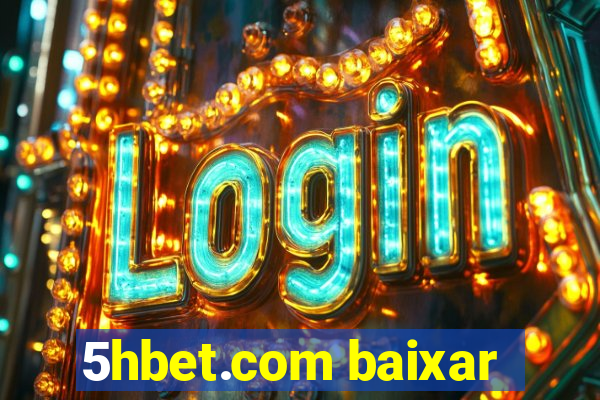 5hbet.com baixar